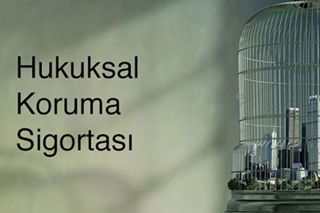 Hukuksal Koruma Sigortası